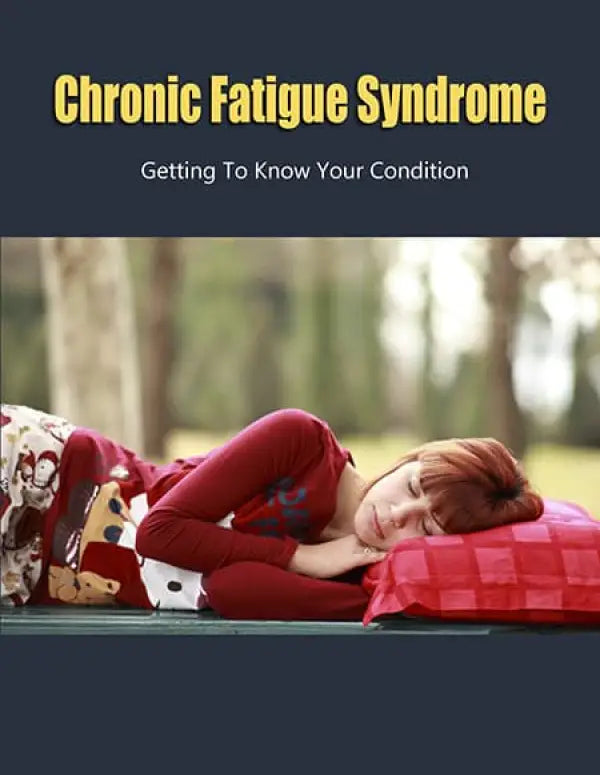 Chronic Fatigue Syndrome | PLR eBook - 2023 Private Label Rights