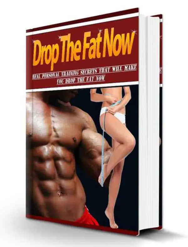Drop The Fat Now | PLR eBook - 2024 Private Label Rights
