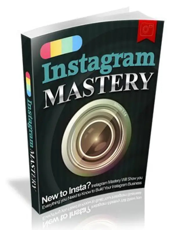 Instagram Mastery Ebook with Master Resale Rights - 2023 Private Label