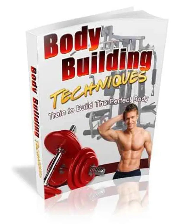 Body Building Techniques | MRR eBook - 2023 Private Label Rights