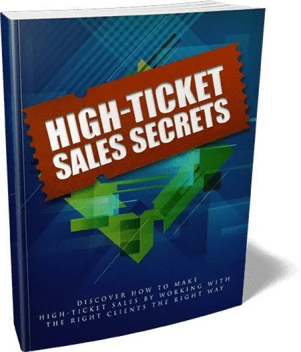 High Ticket Sales Secrets | MRR eBook - 2023 Private Label Rights